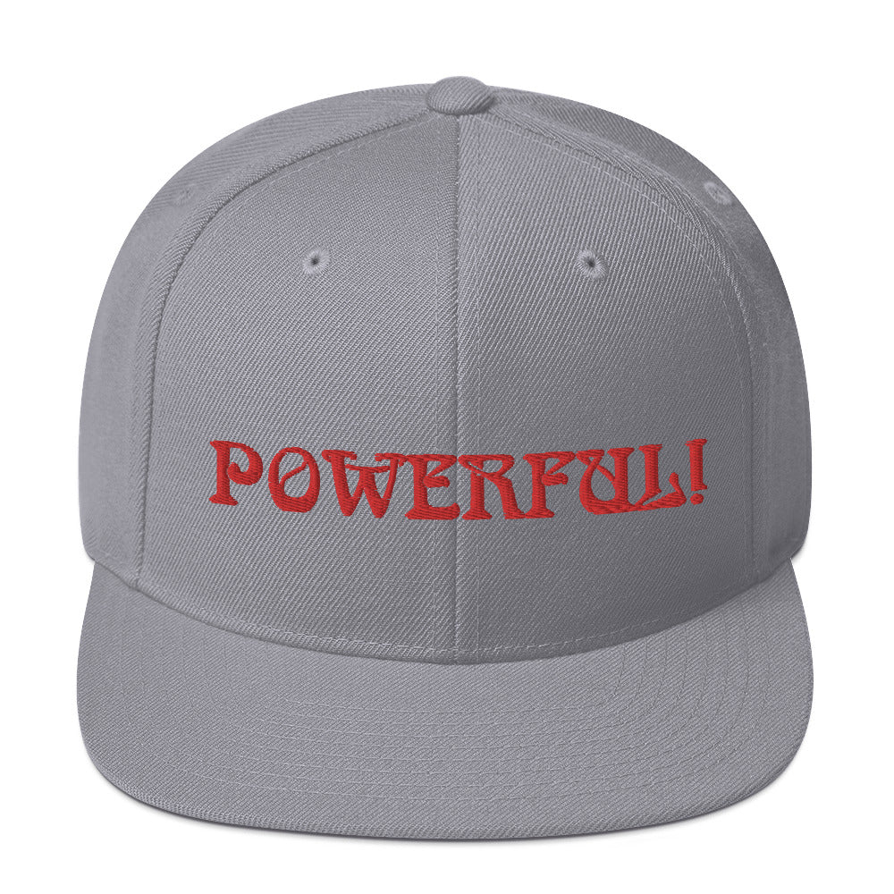 “POWERFUL!”Snapback Hat W/Red Font