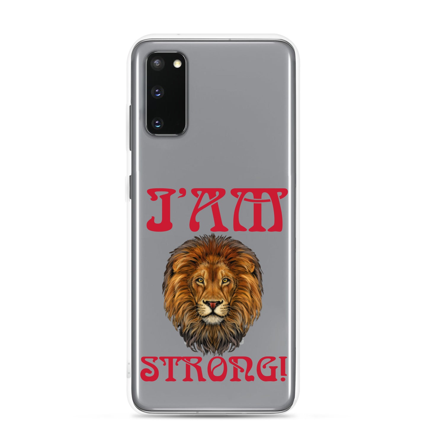 “I’AM STRONG!”Clear Case for Samsung® W/Red Font