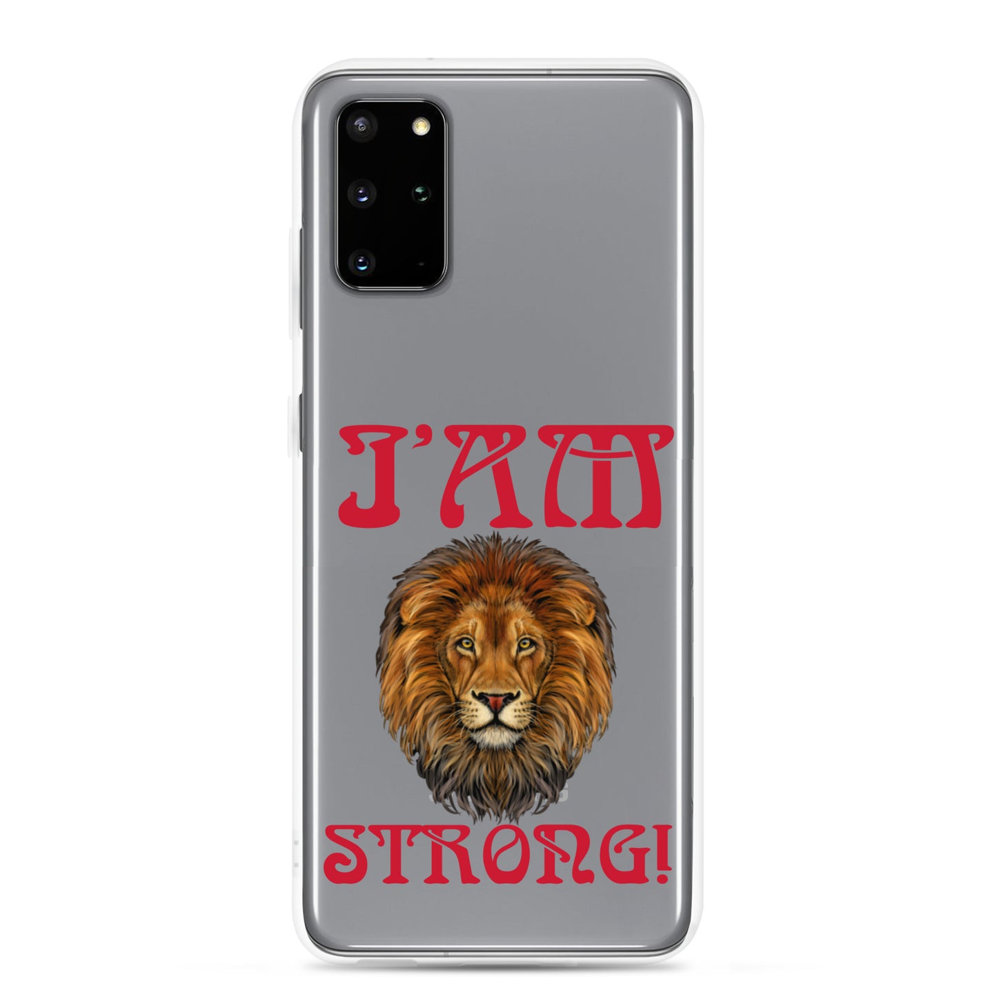 “I’AM STRONG!”Clear Case for Samsung® W/Red Font