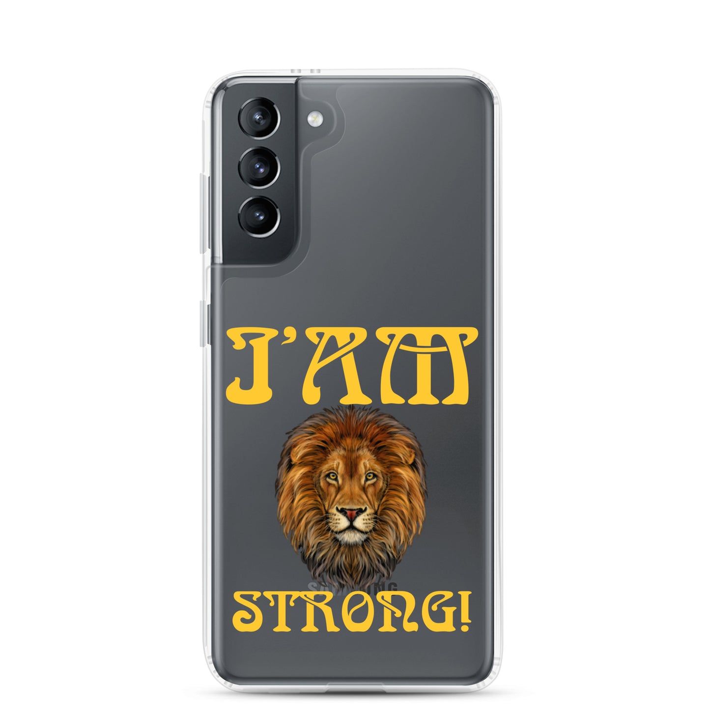 “I’AM STRONG!”Clear Case for Samsung® W/Yellow Font