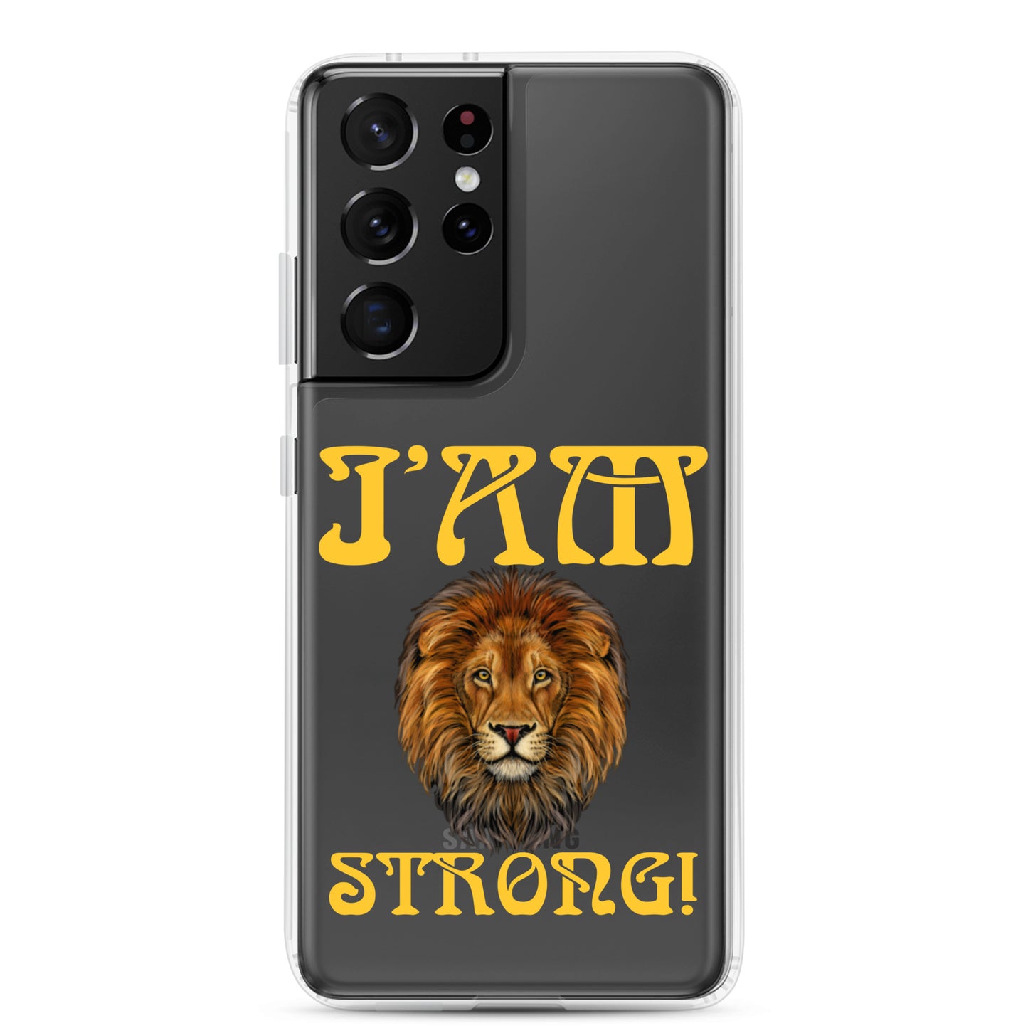 “I’AM STRONG!”Clear Case for Samsung® W/Yellow Font