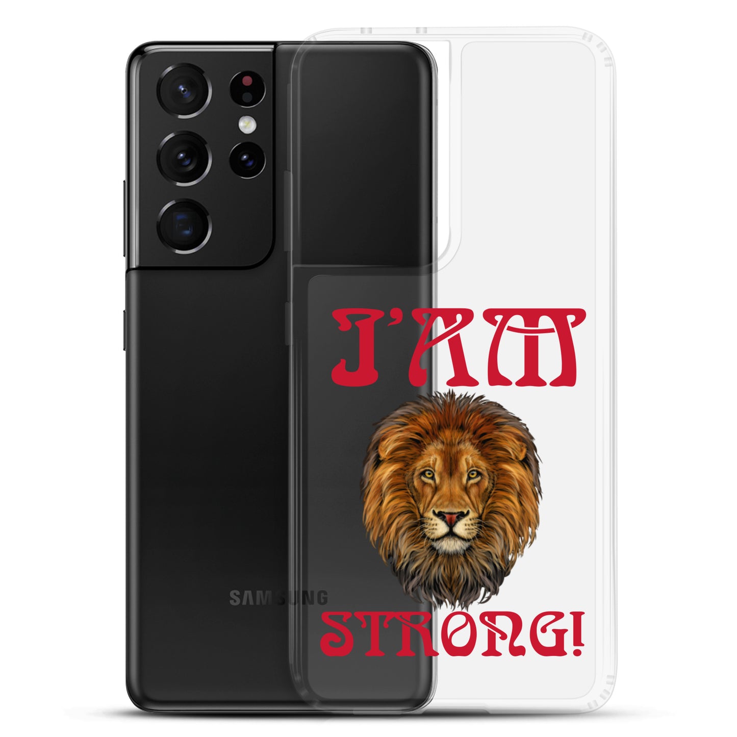 “I’AM STRONG!”Clear Case for Samsung® W/Red Font