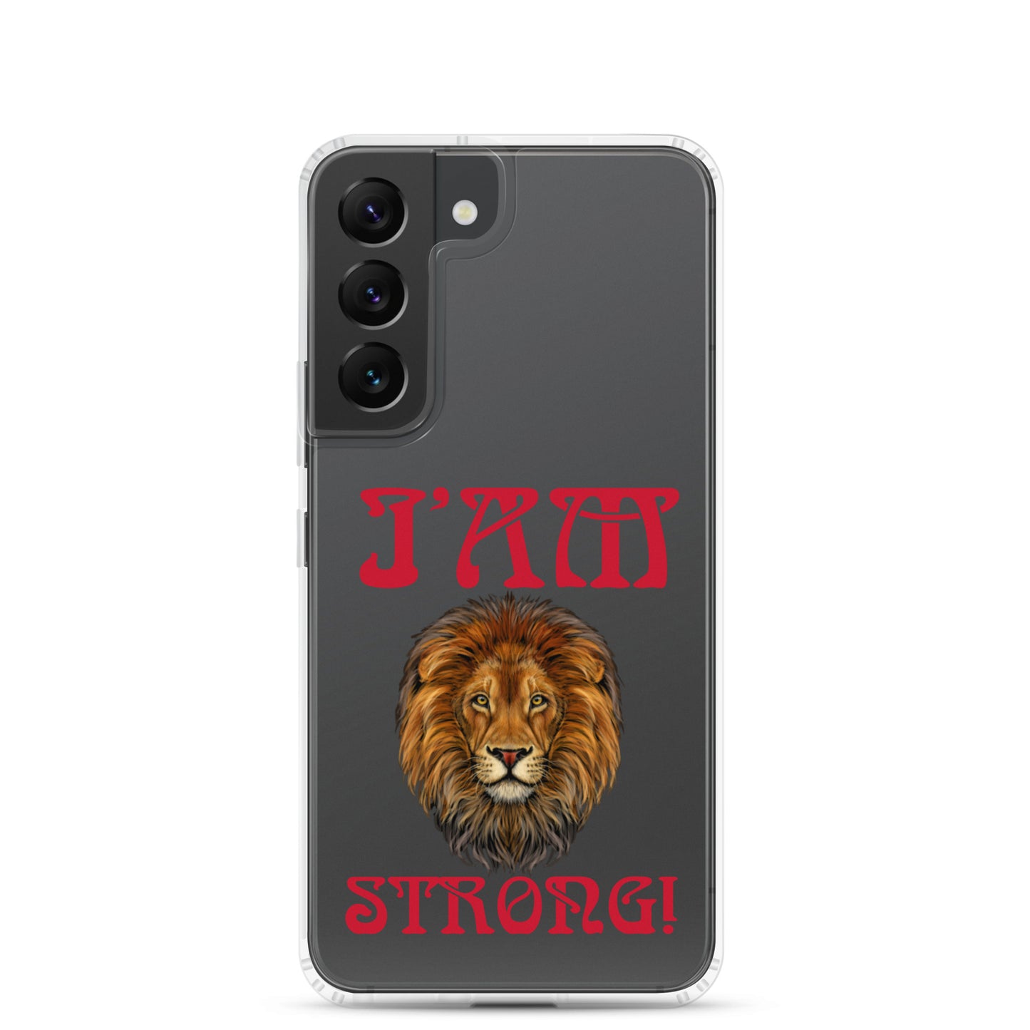 “I’AM STRONG!”Clear Case for Samsung® W/Red Font