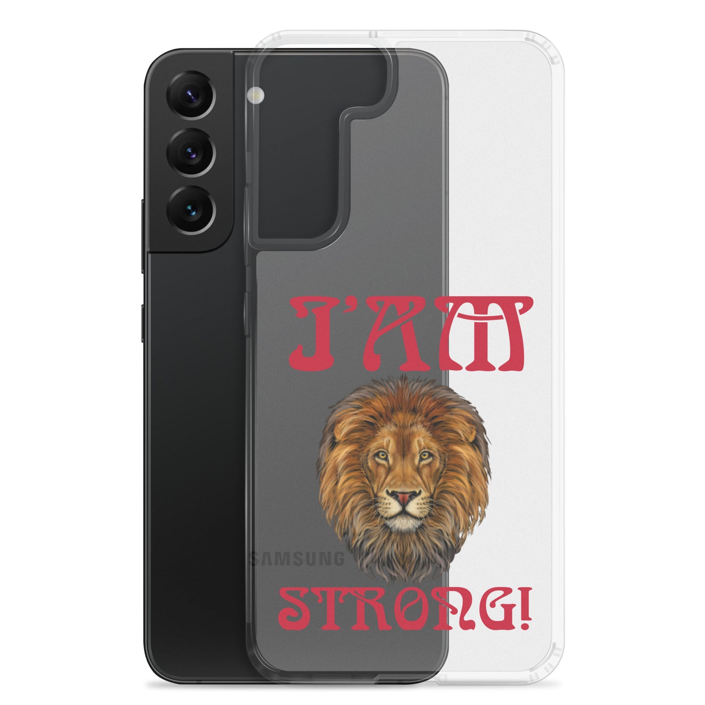 “I’AM STRONG!”Clear Case for Samsung® W/Red Font