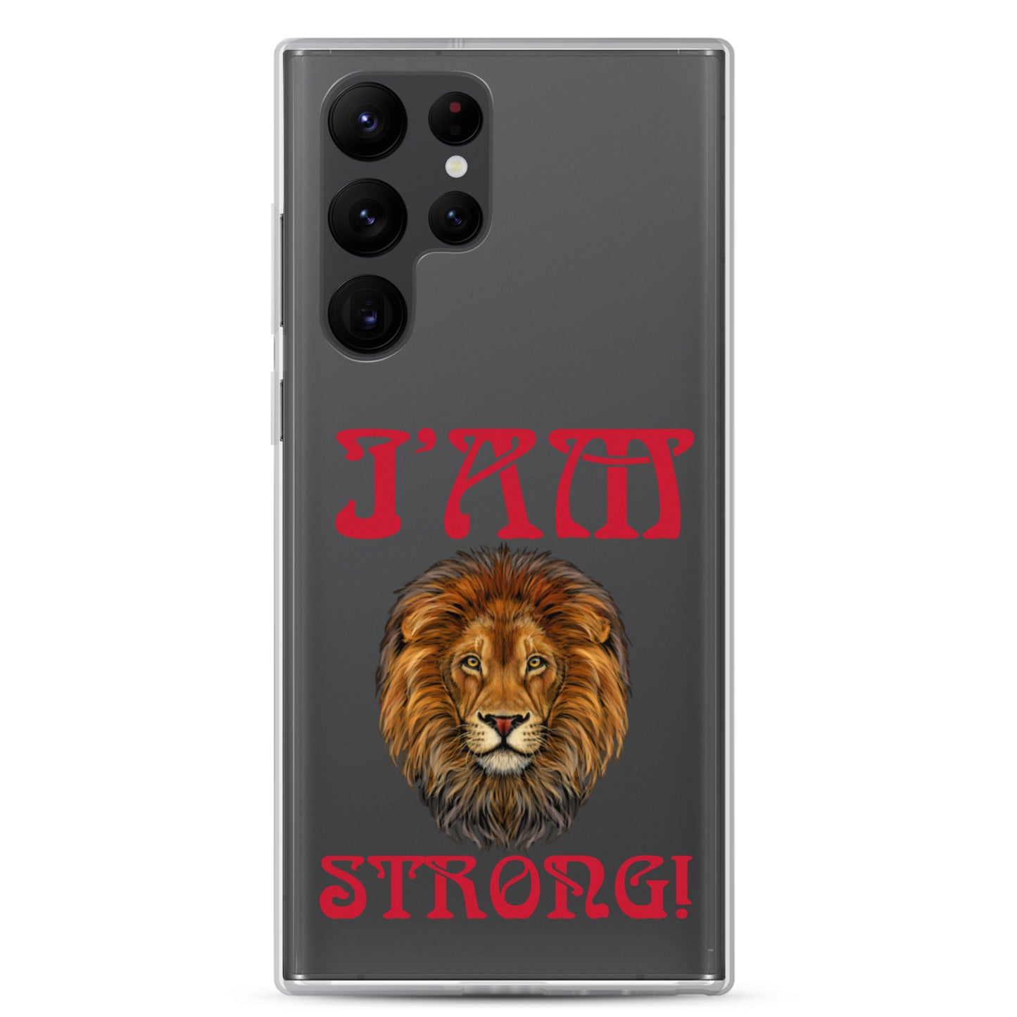 “I’AM STRONG!”Clear Case for Samsung® W/Red Font