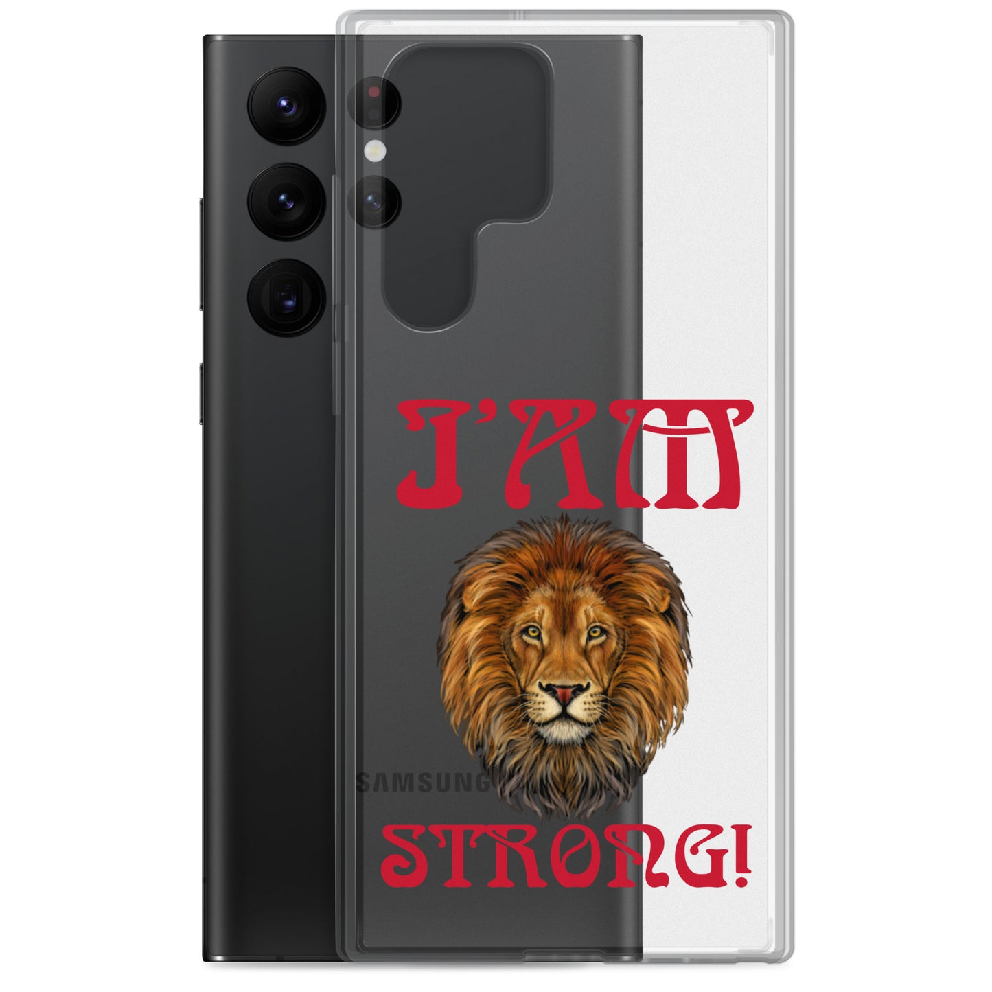 “I’AM STRONG!”Clear Case for Samsung® W/Red Font