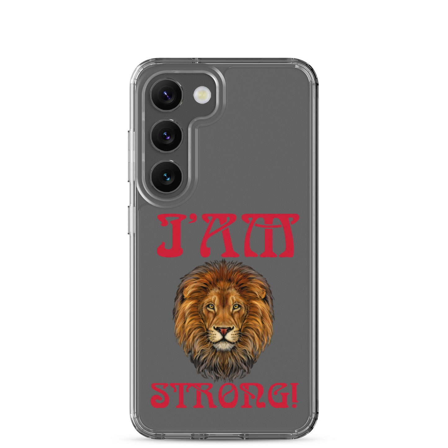 “I’AM STRONG!”Clear Case for Samsung® W/Red Font