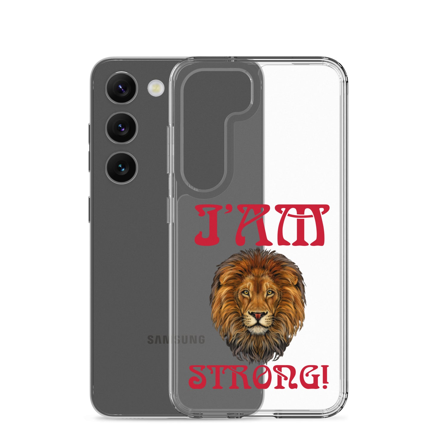 “I’AM STRONG!”Clear Case for Samsung® W/Red Font