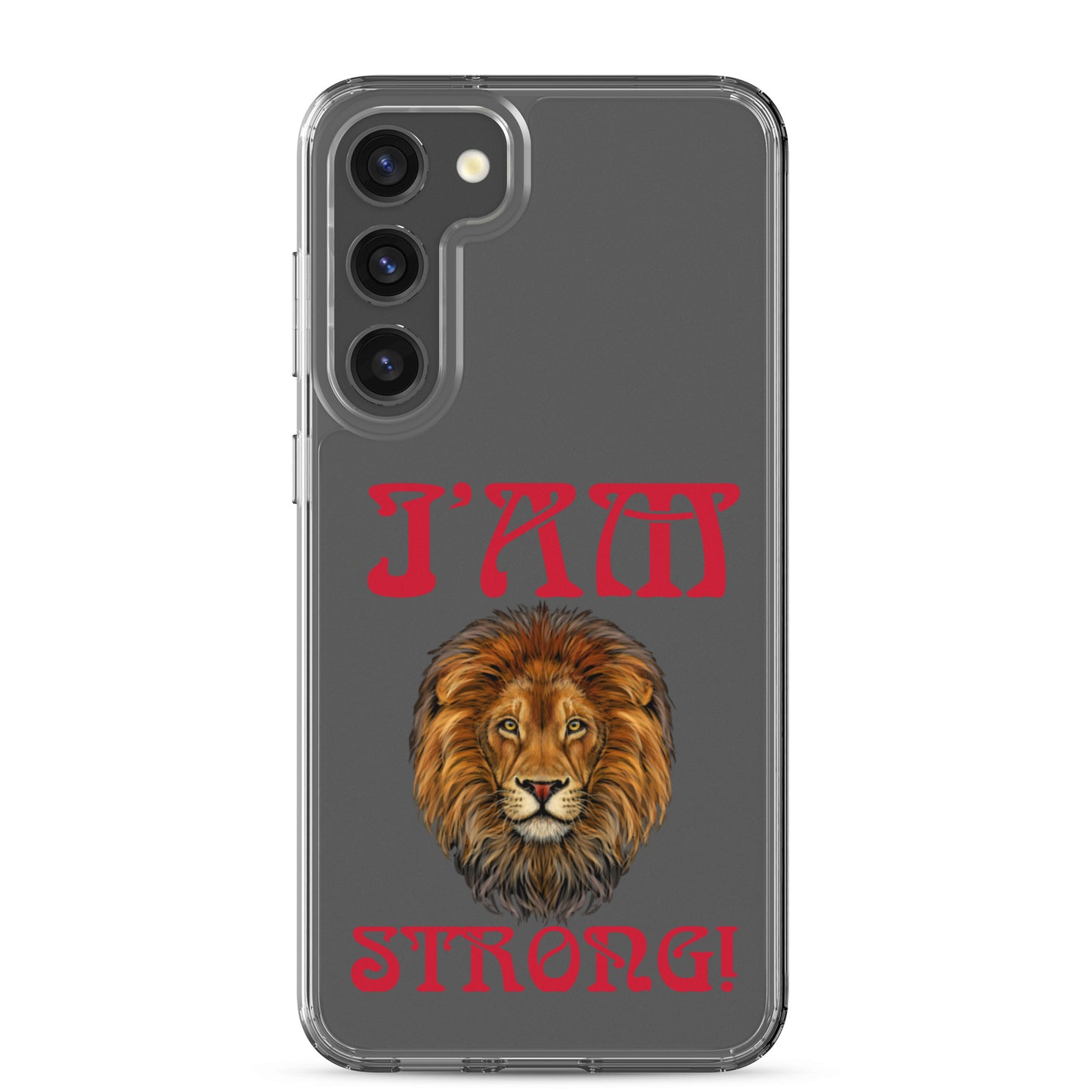 “I’AM STRONG!”Clear Case for Samsung® W/Red Font