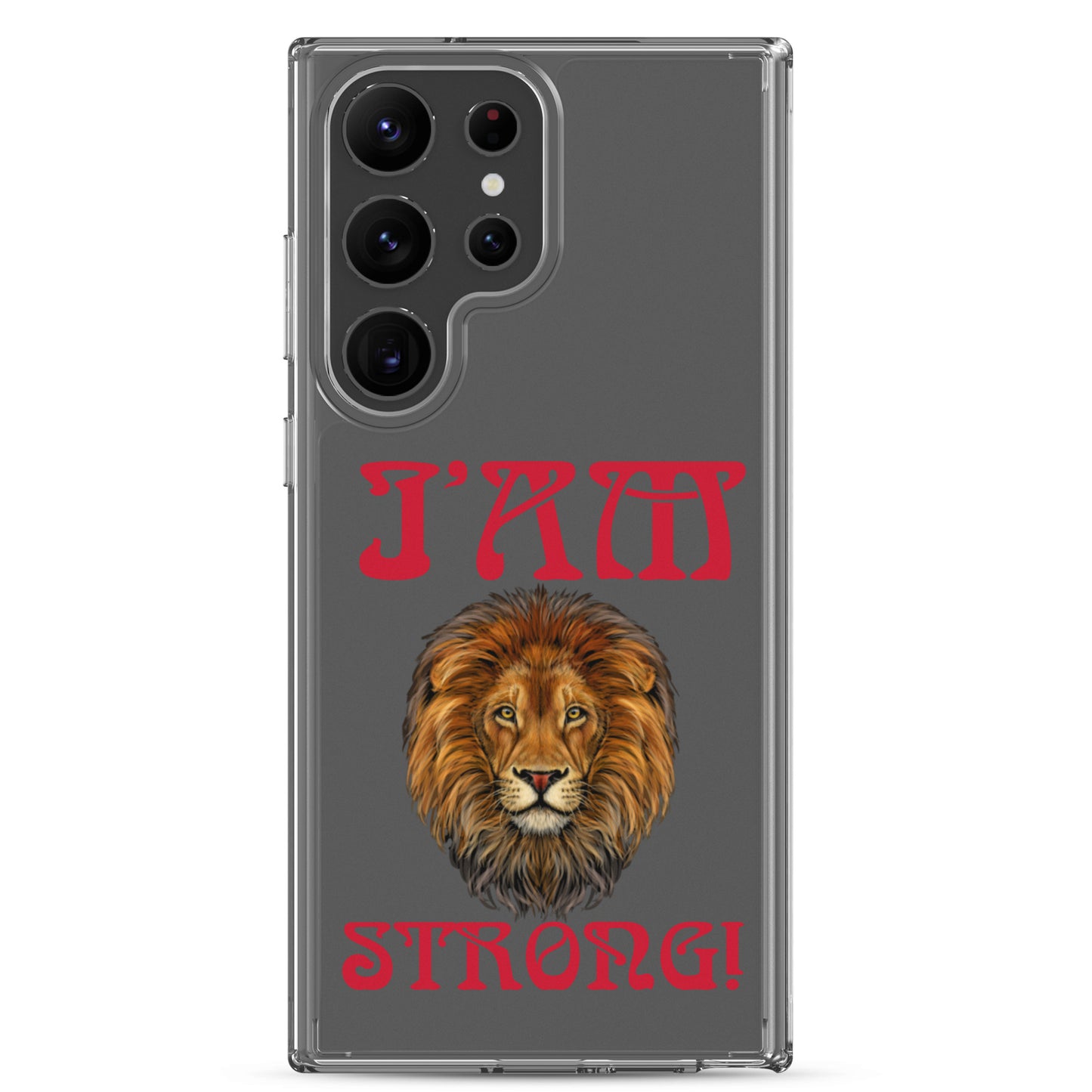 “I’AM STRONG!”Clear Case for Samsung® W/Red Font