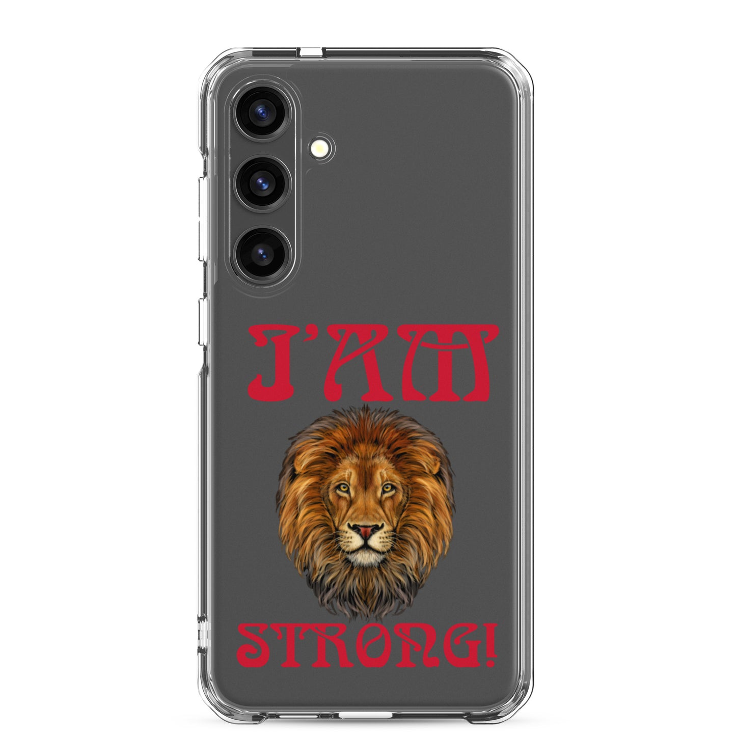 “I’AM STRONG!”Clear Case for Samsung® W/Red Font