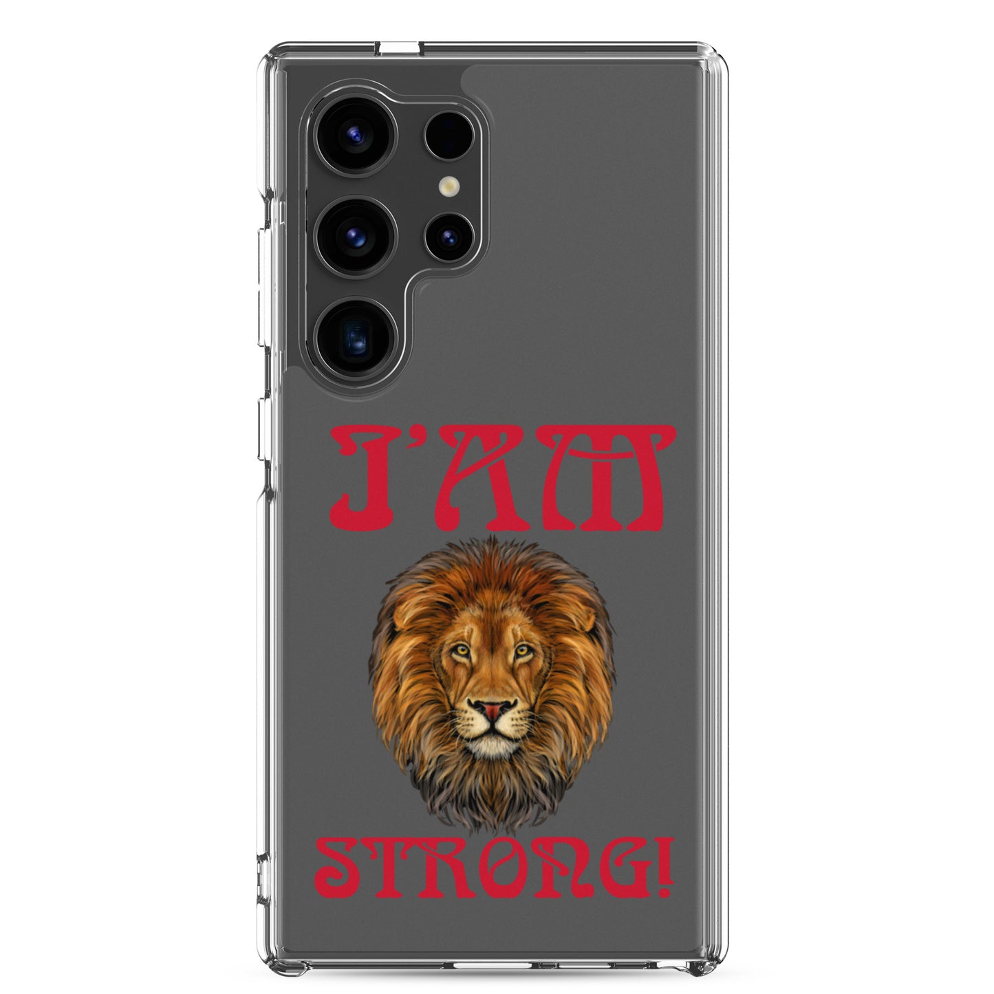 “I’AM STRONG!”Clear Case for Samsung® W/Red Font