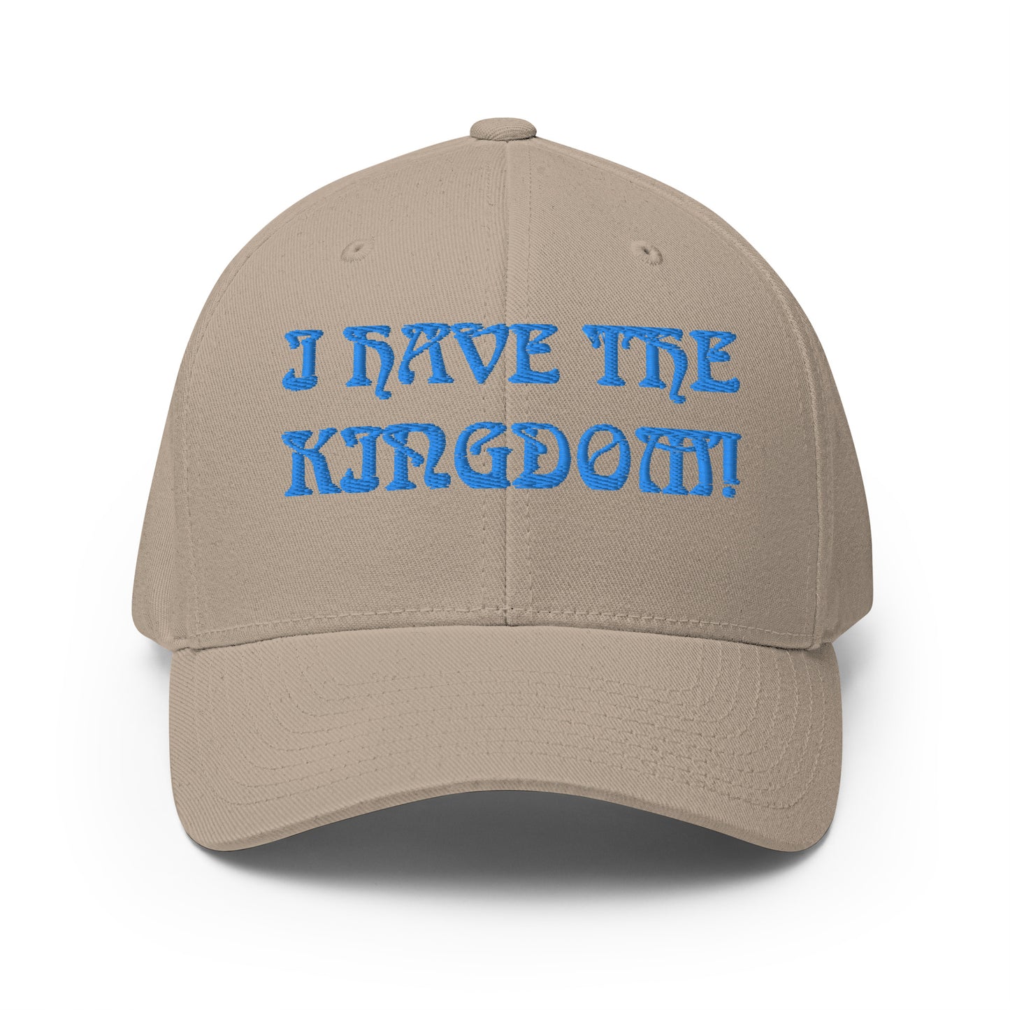 “I HAVE THE KINGDOM!"Structured Twill Cap W/SkyBlue Font