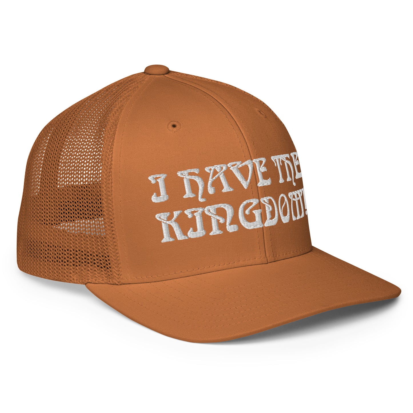 “I HAVE THE KINGDOM!”Caramel Closed-Back Trucker Cap W/White Font