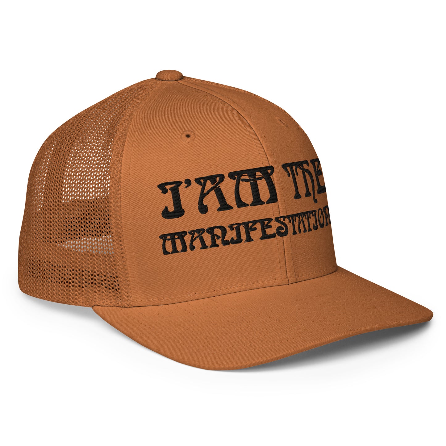 “I’AM THE MANIFESTATION!"Caramel Closed-Back Trucker Cap W/Black Font