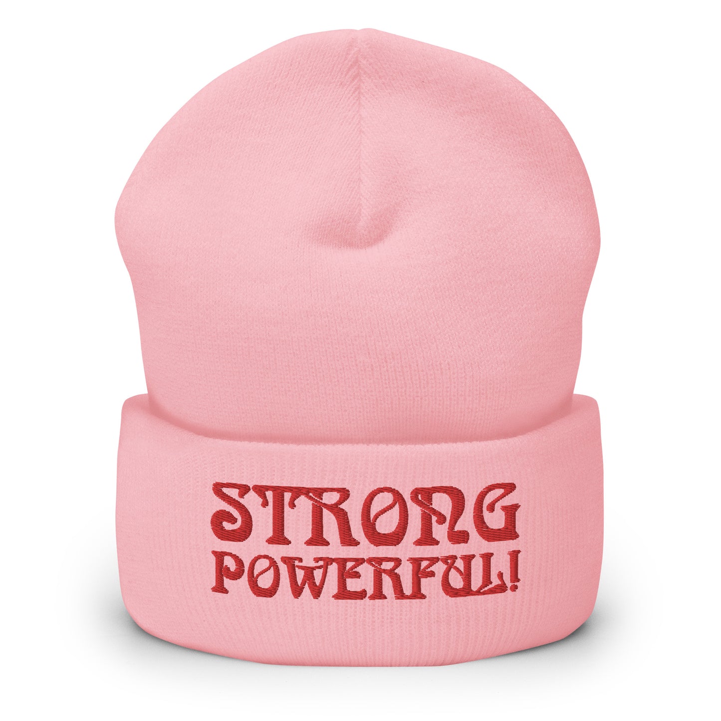“STRONG,POWERFUL!”Cuffed Beanie W/Red Font