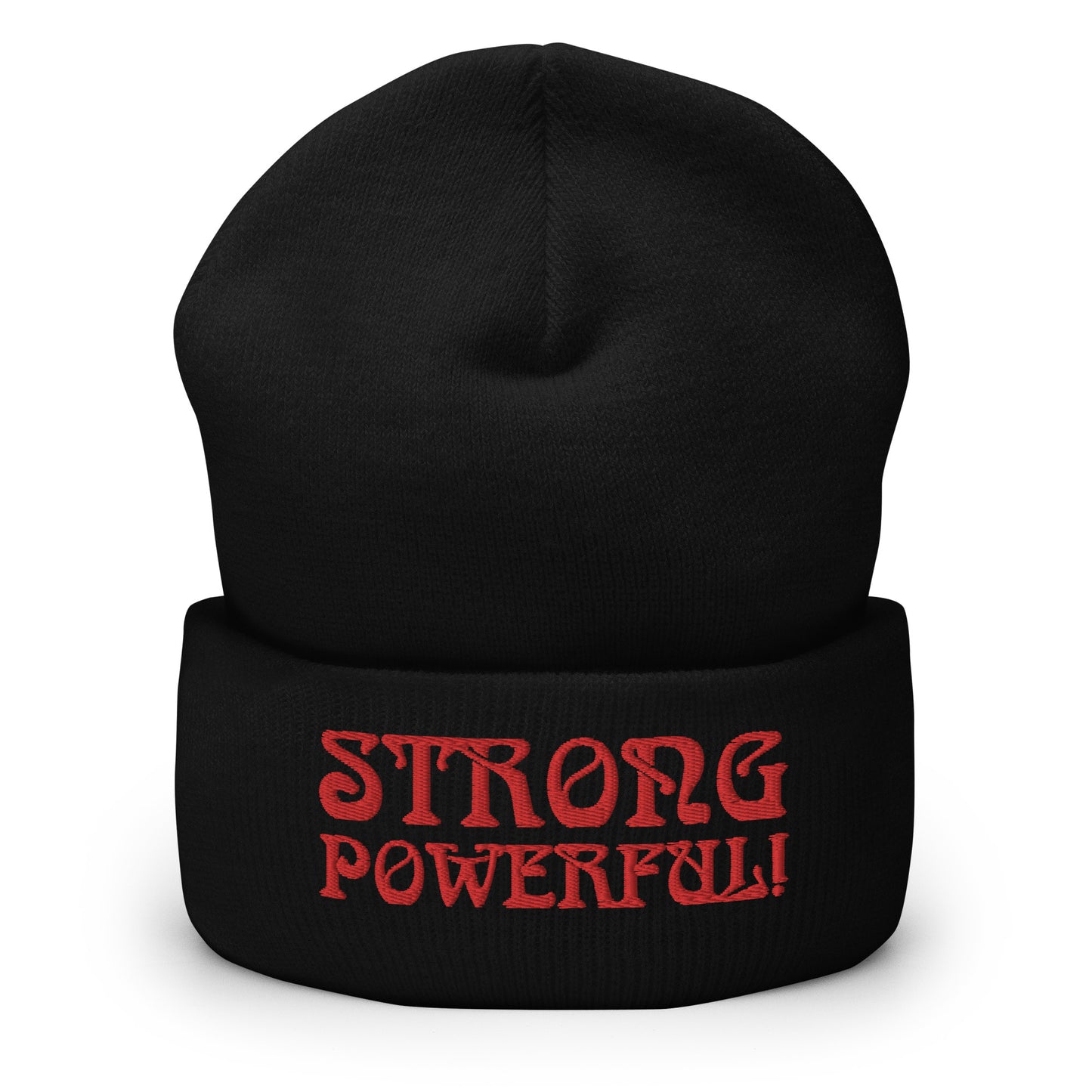 “STRONG,POWERFUL!”Cuffed Beanie W/Red Font
