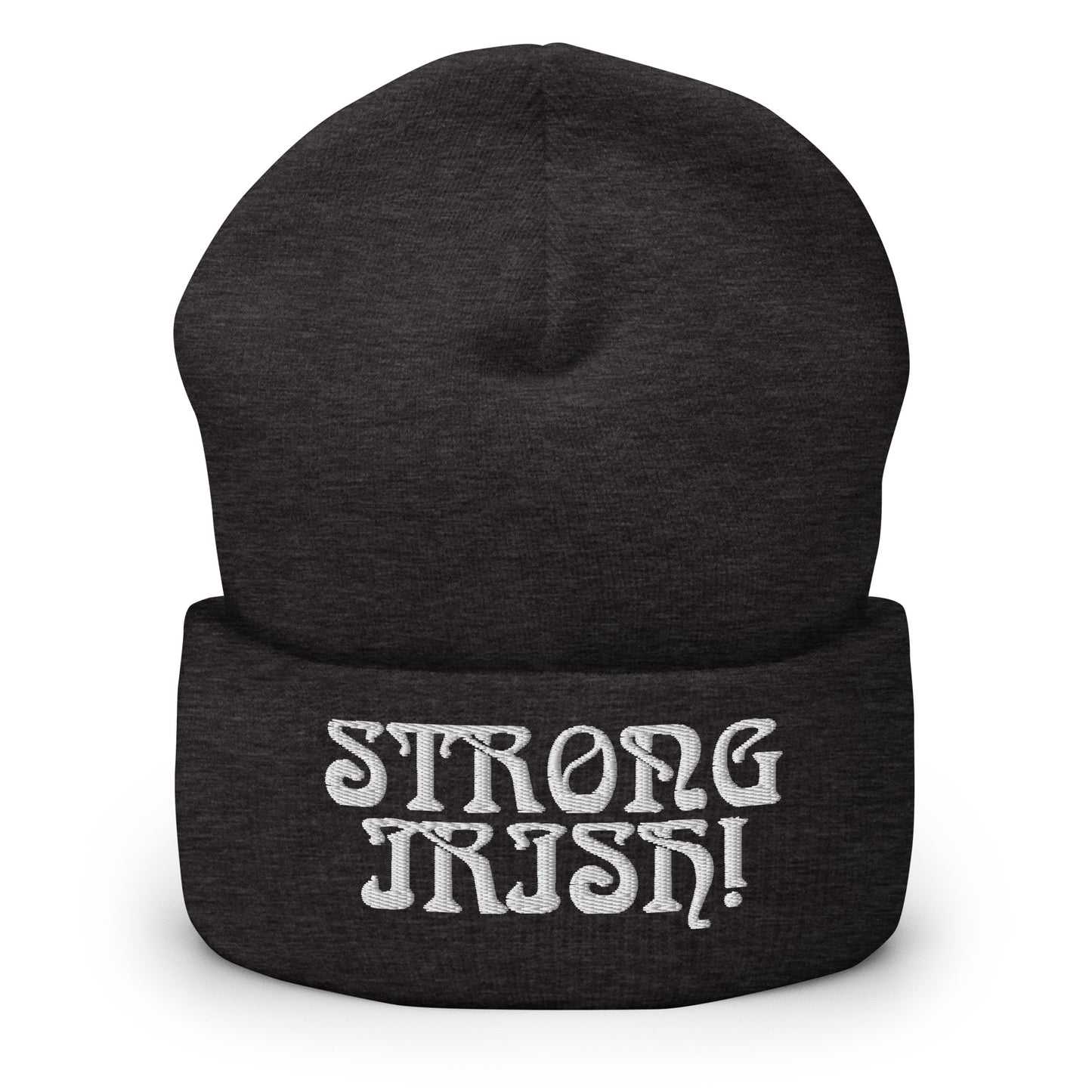“STRONG IRISH”Cuffed Beanie W/White Font