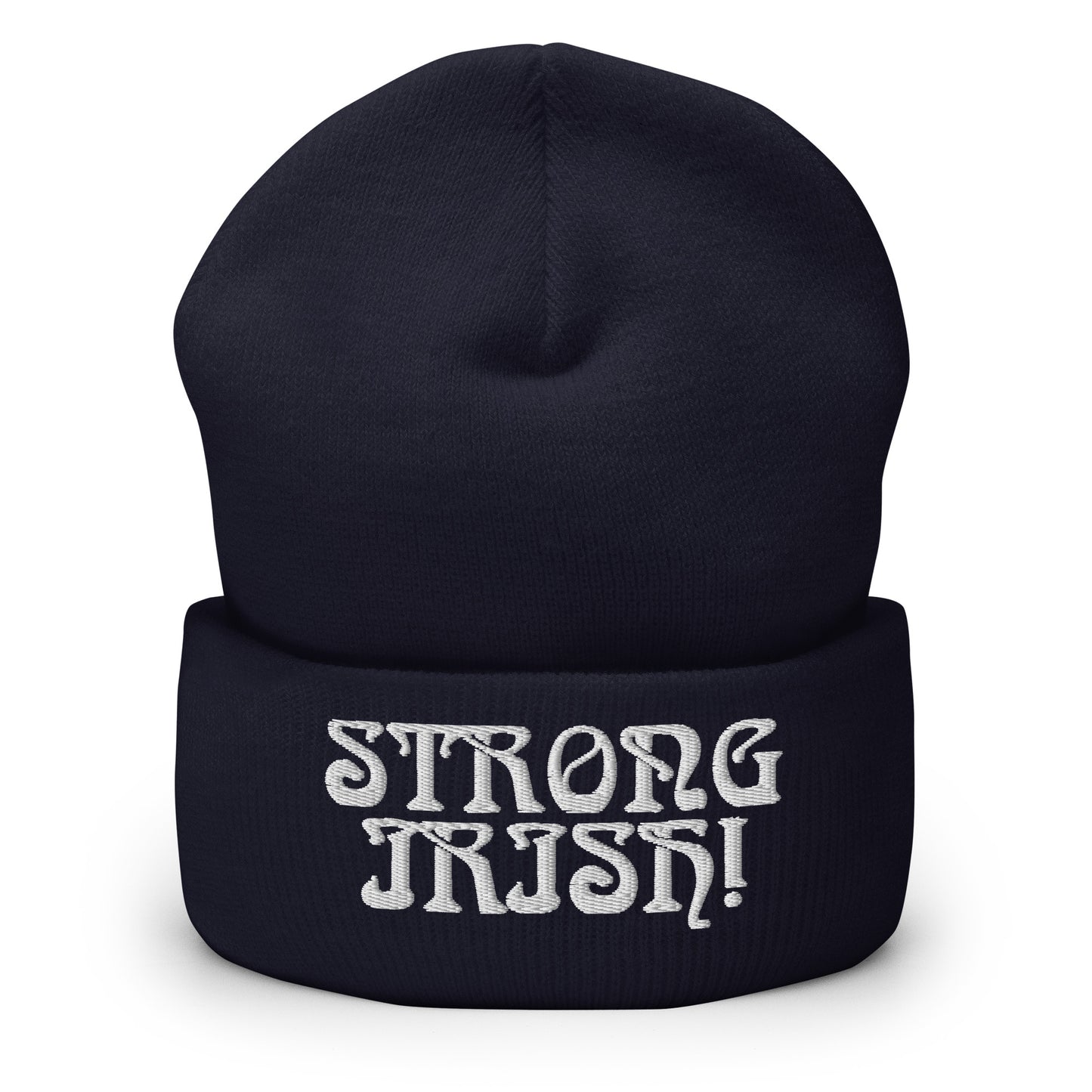 “STRONG IRISH”Cuffed Beanie W/White Font