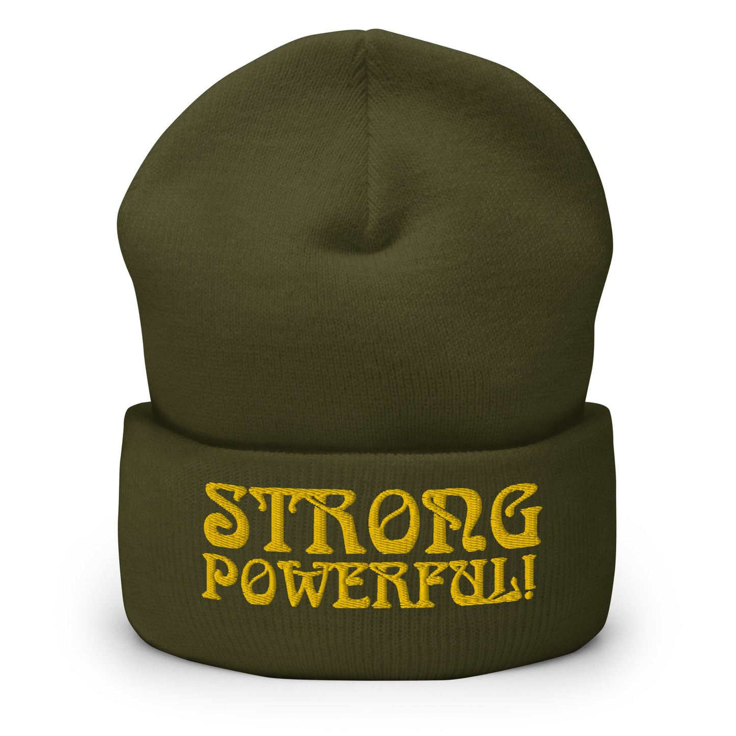 “STRONG, POWERFUL!”Cuffed Beanie W/Yellow Font
