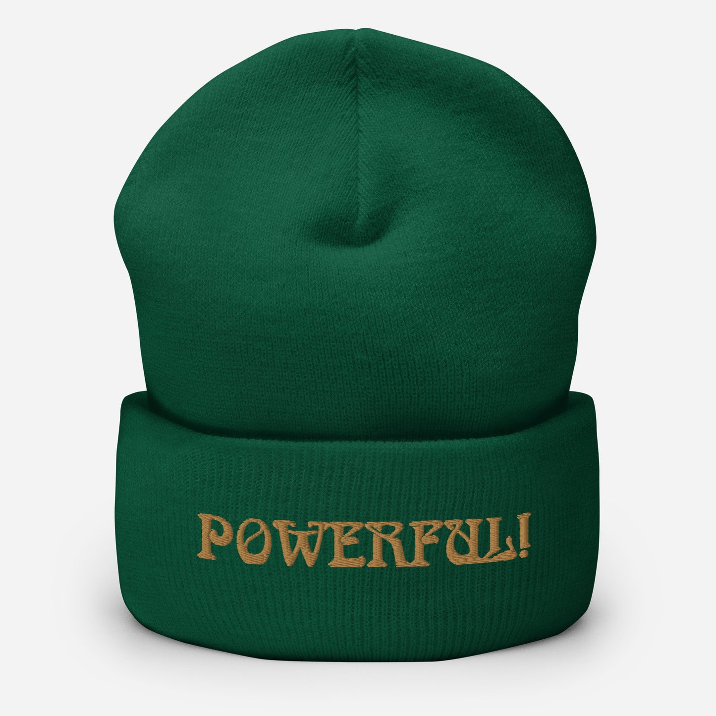 “POWERFUL!”Cuffed Beanie W/Bronze Font
