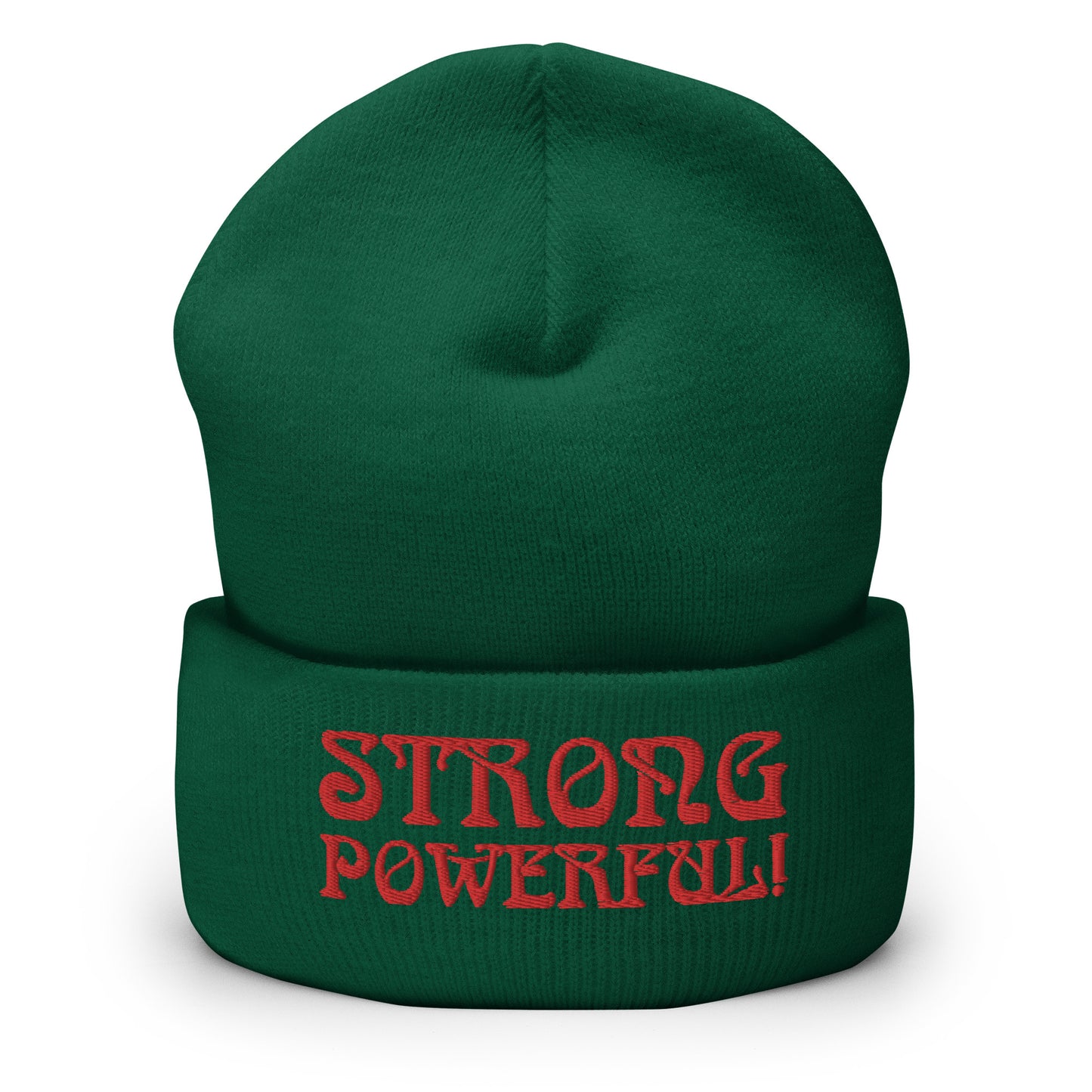 “STRONG,POWERFUL!”Cuffed Beanie W/Red Font