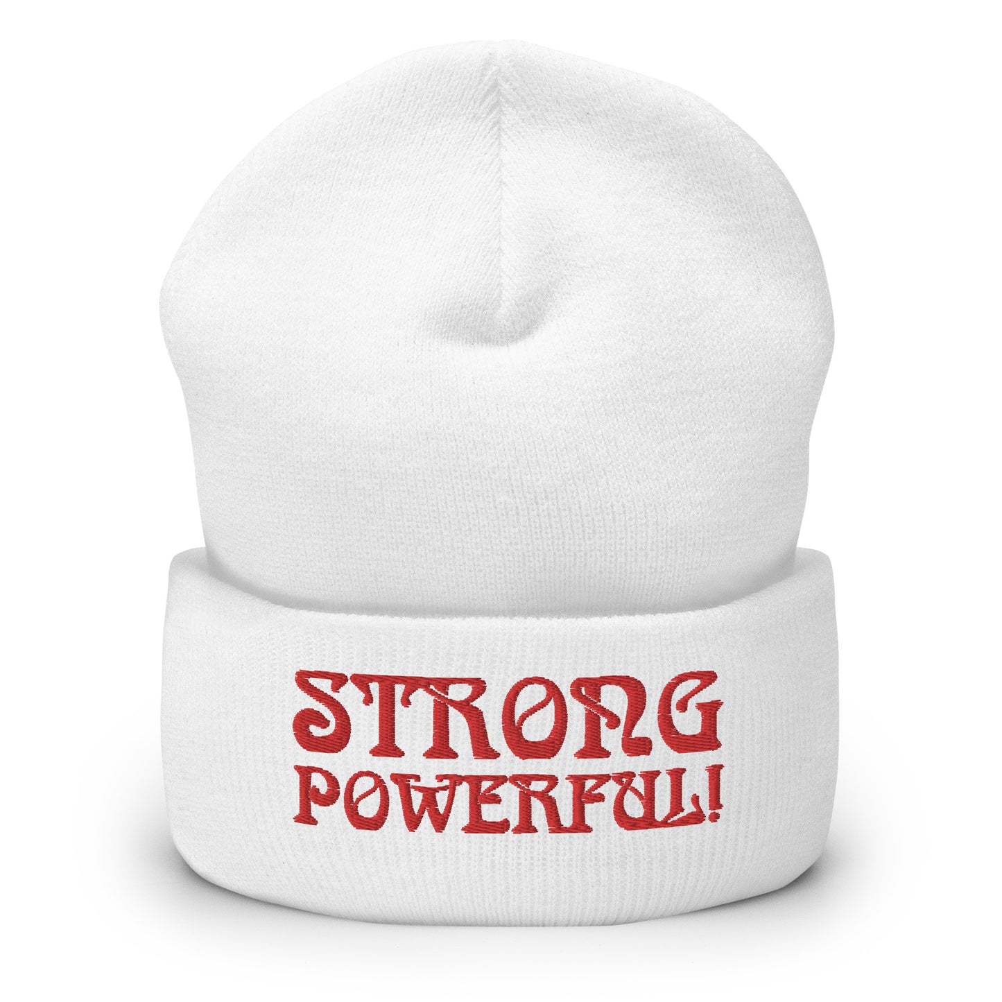 “STRONG,POWERFUL!”Cuffed Beanie W/Red Font