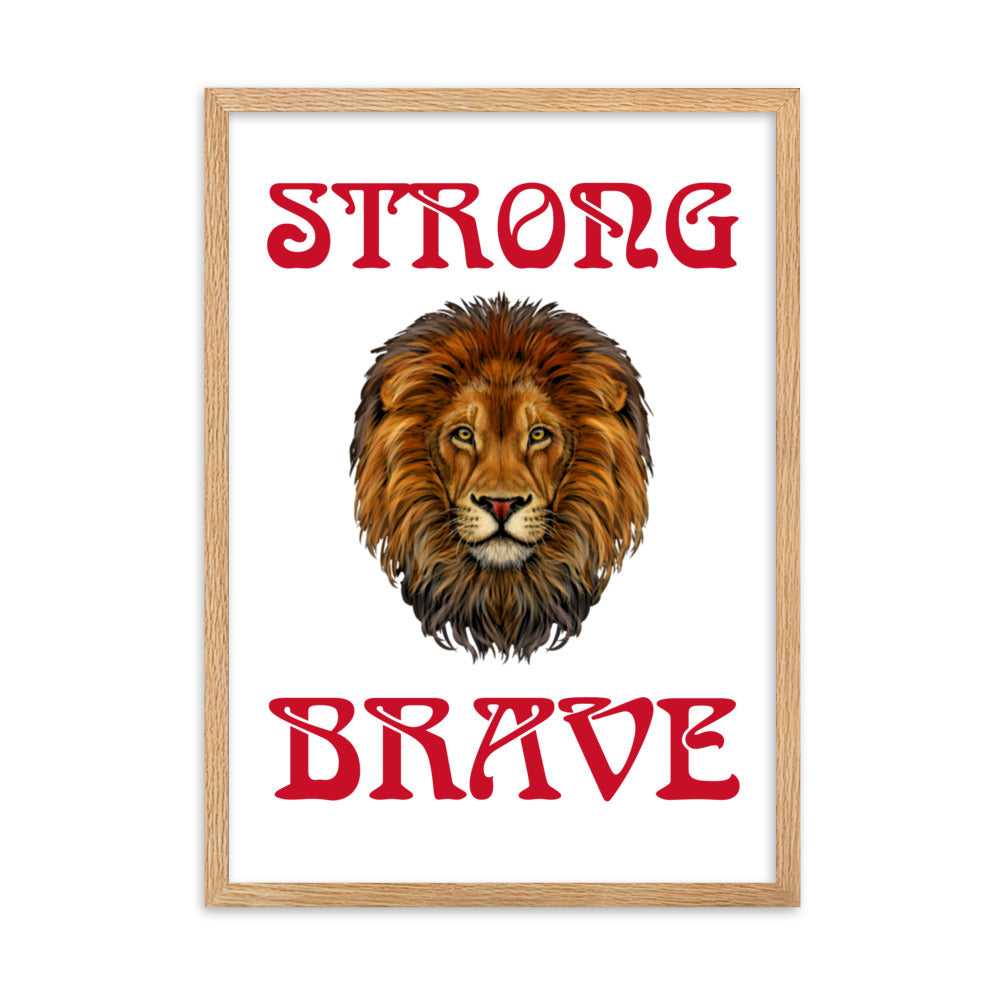 “STRONG,BRAVE”Framed Matte Paper Poster W/Red Font
