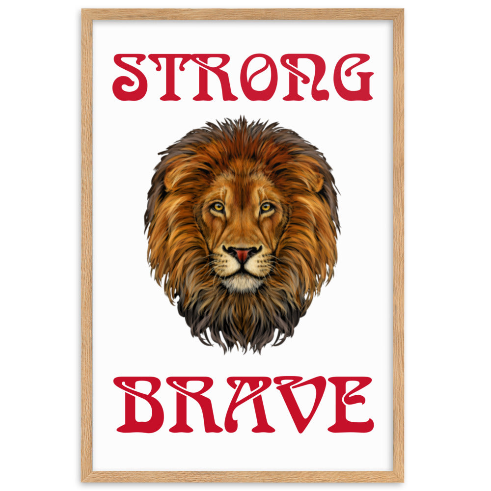 “STRONG,BRAVE”Framed Matte Paper Poster W/Red Font