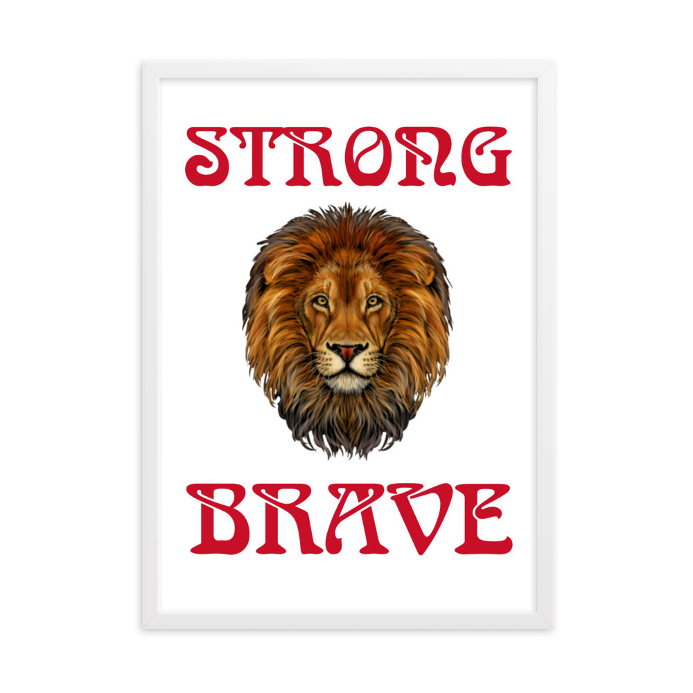 “STRONG,BRAVE”Framed Matte Paper Poster W/Red Font