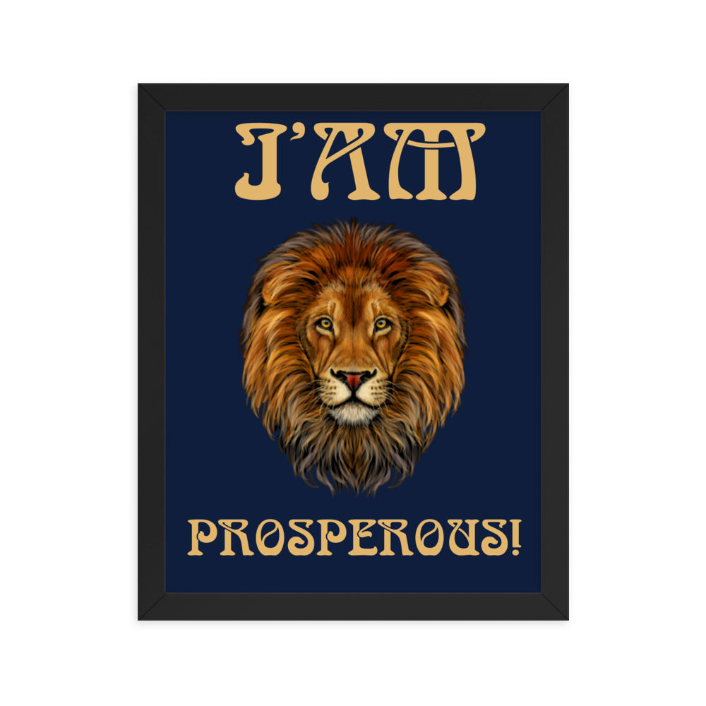 “I’AM PROSPEROUS!"Navy Framed Poster W/Fawn Font
