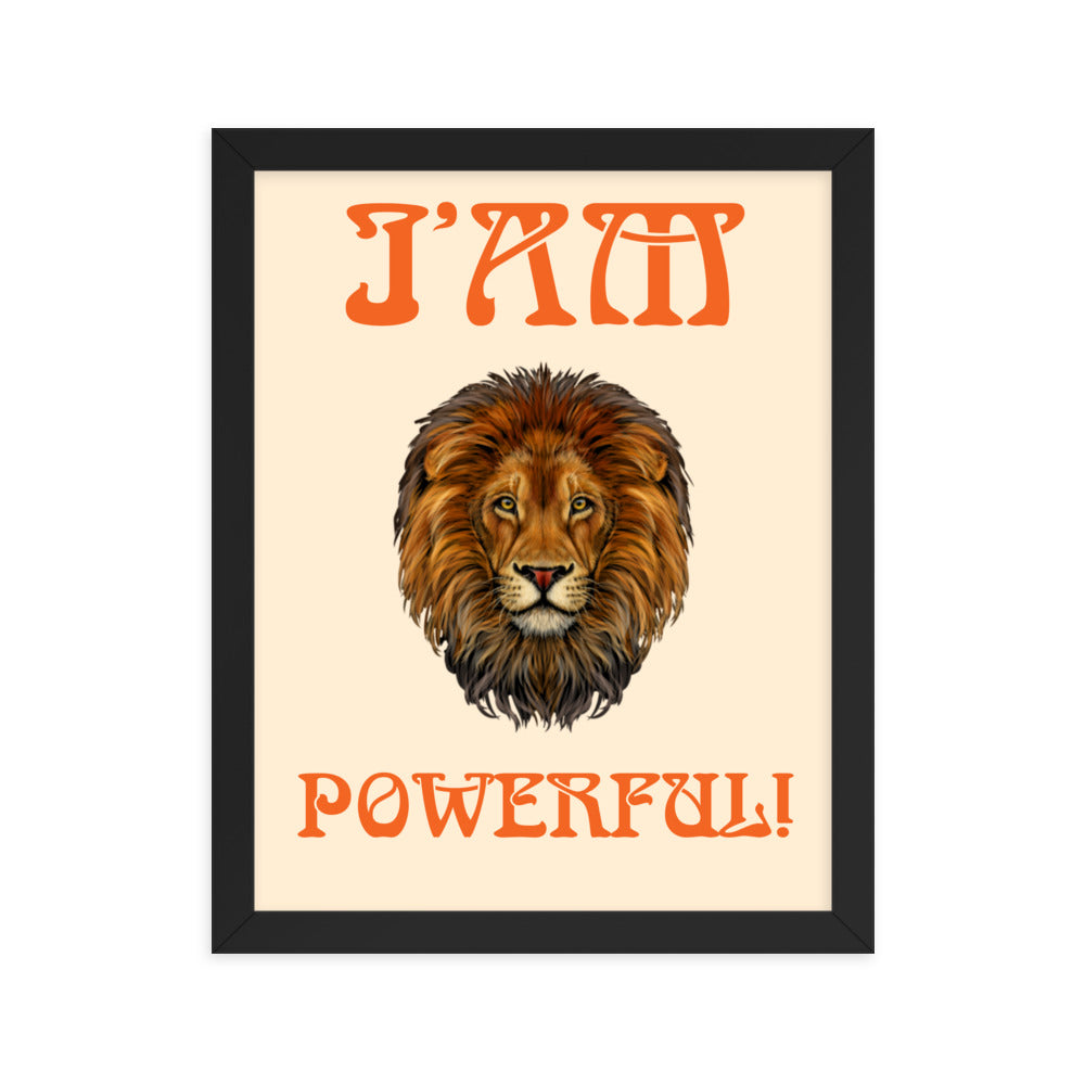 “I’AM POWERFUL!"Framed Poster W/Orange Font