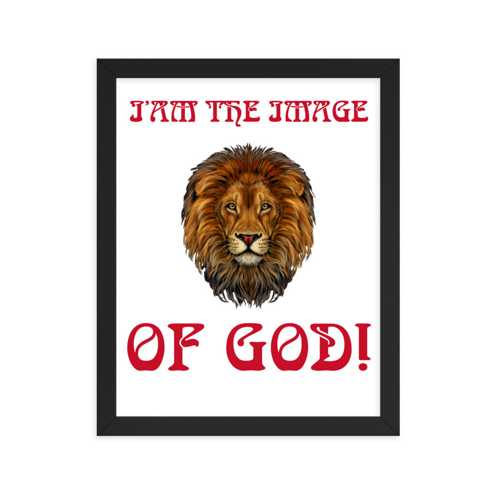 “I’AM THE IMAGE OF GOD!"Framed Poster W/Red Font