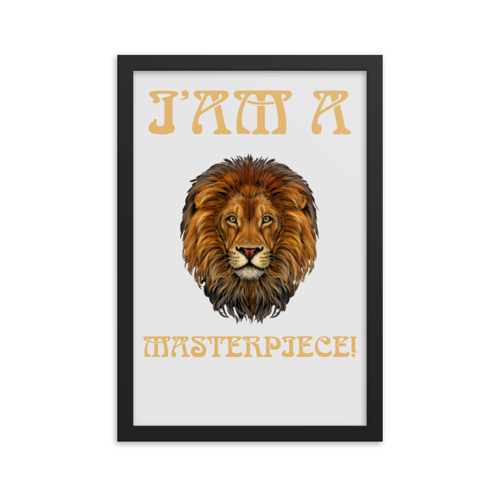 “I’AM A MASTERPIECE!"Framed Poster W/Fawn Font