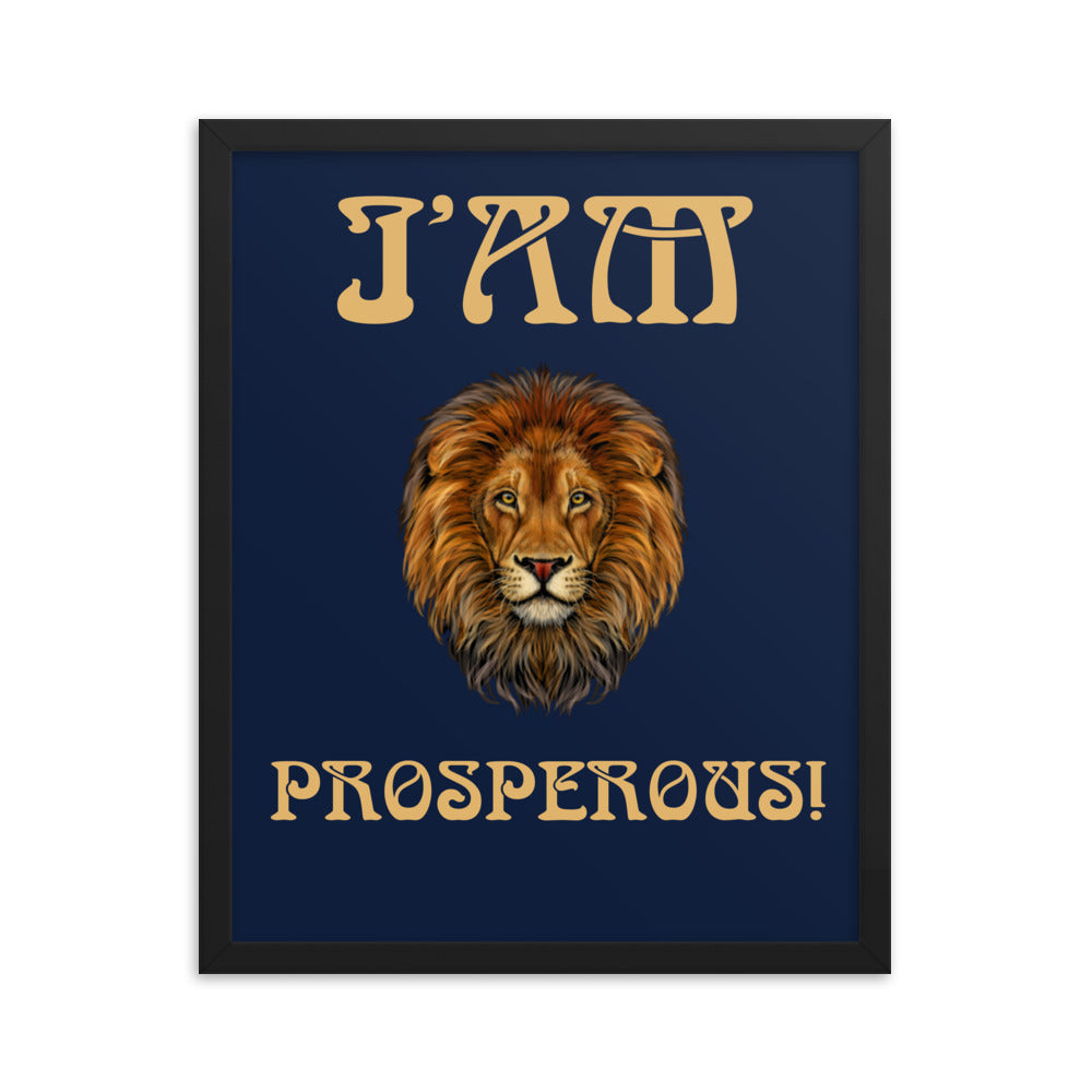 “I’AM PROSPEROUS!"Navy Framed Poster W/Fawn Font