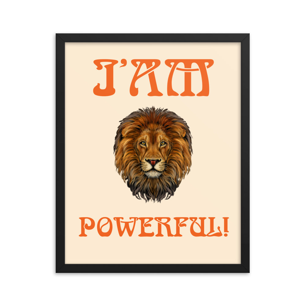 “I’AM POWERFUL!"Framed Poster W/Orange Font