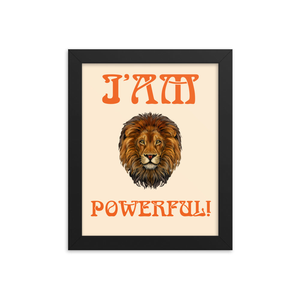 “I’AM POWERFUL!"Framed Poster W/Orange Font