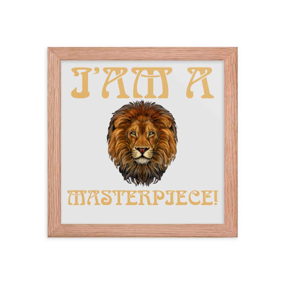 “I’AM A MASTERPIECE!"Framed Poster W/Fawn Font