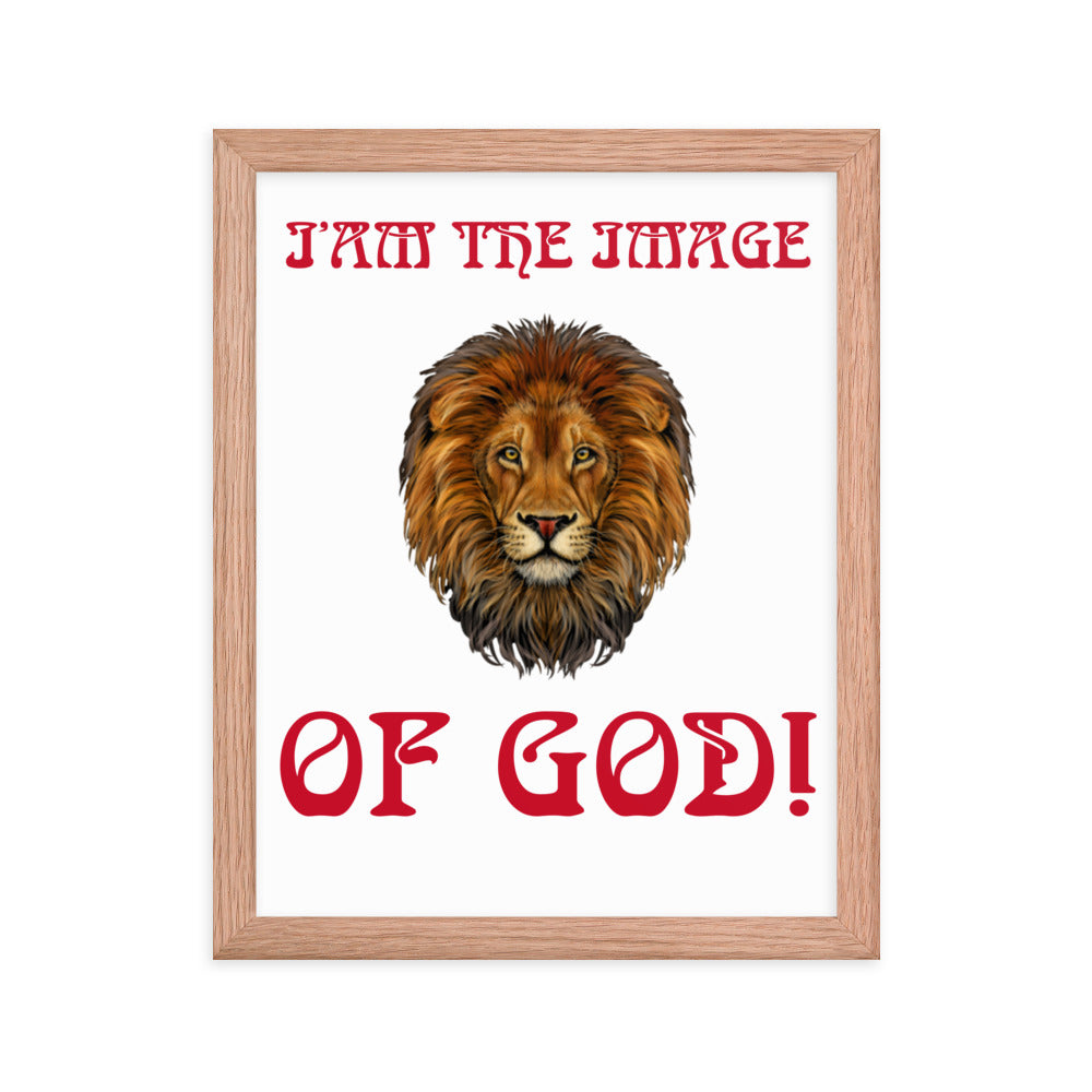 “I’AM THE IMAGE OF GOD!"Framed Poster W/Red Font
