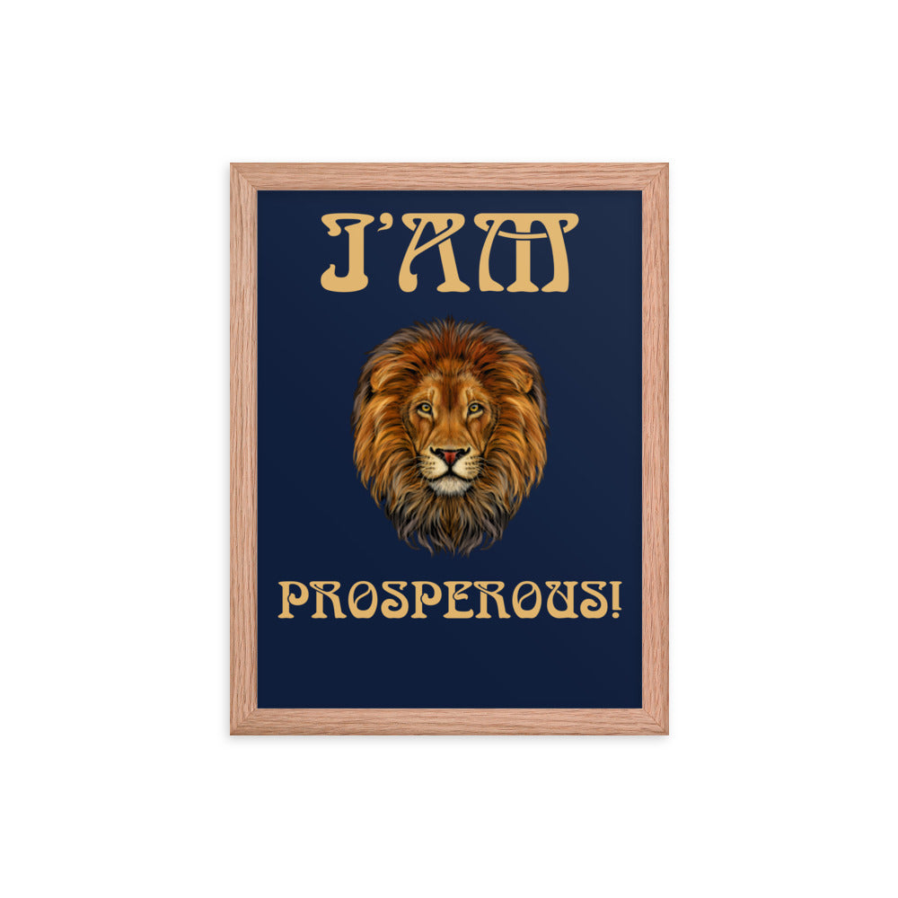 “I’AM PROSPEROUS!"Navy Framed Poster W/Fawn Font