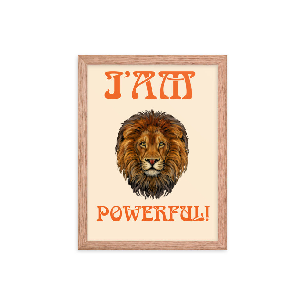 “I’AM POWERFUL!"Framed Poster W/Orange Font