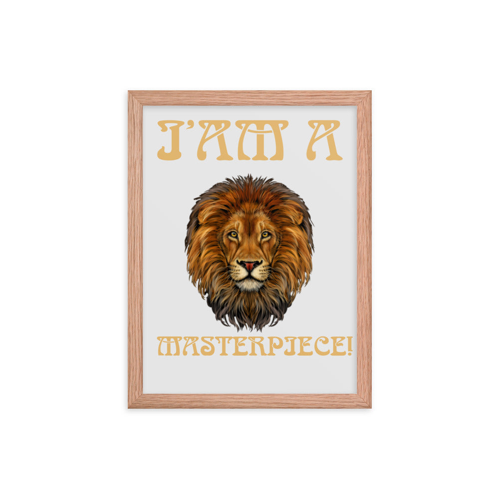 “I’AM A MASTERPIECE!"Framed Poster W/Fawn Font