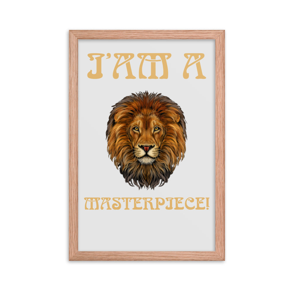 “I’AM A MASTERPIECE!"Framed Poster W/Fawn Font