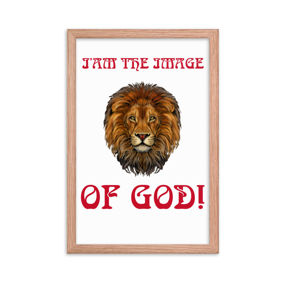 “I’AM THE IMAGE OF GOD!"Framed Poster W/Red Font