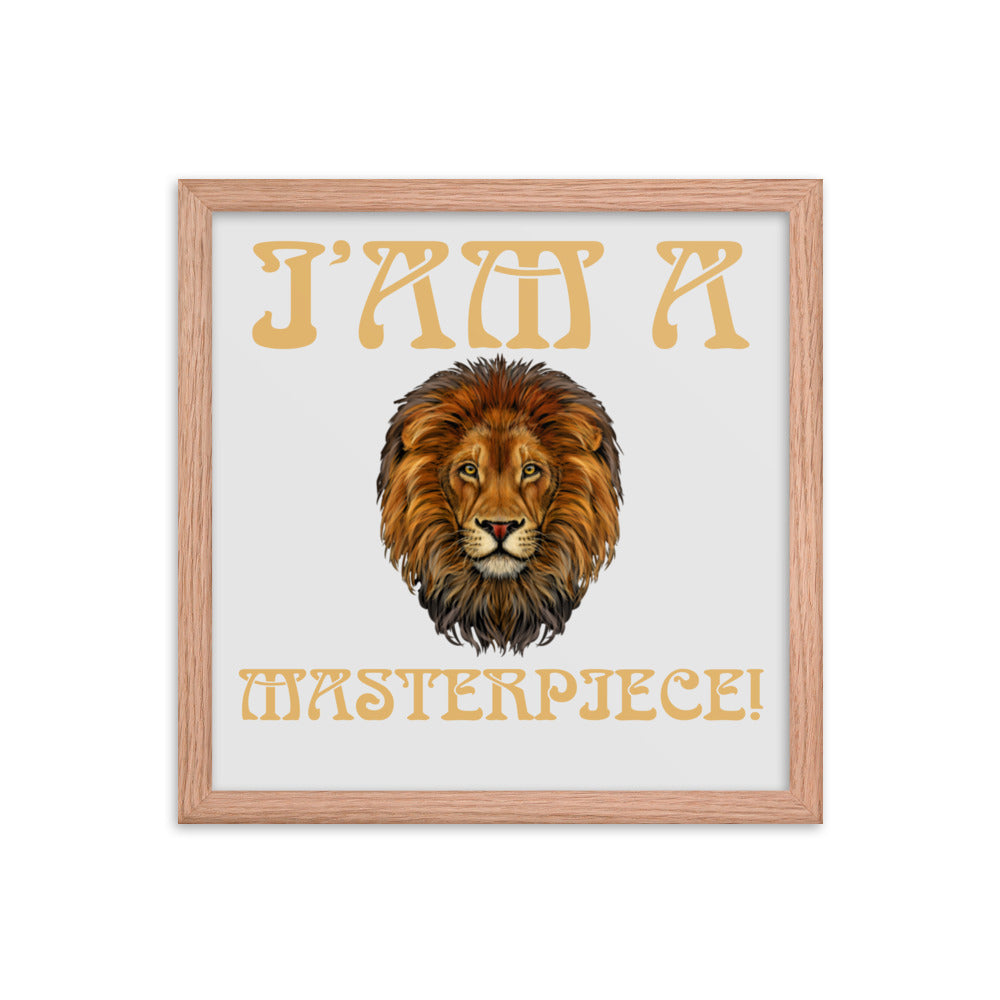 “I’AM A MASTERPIECE!"Framed Poster W/Fawn Font