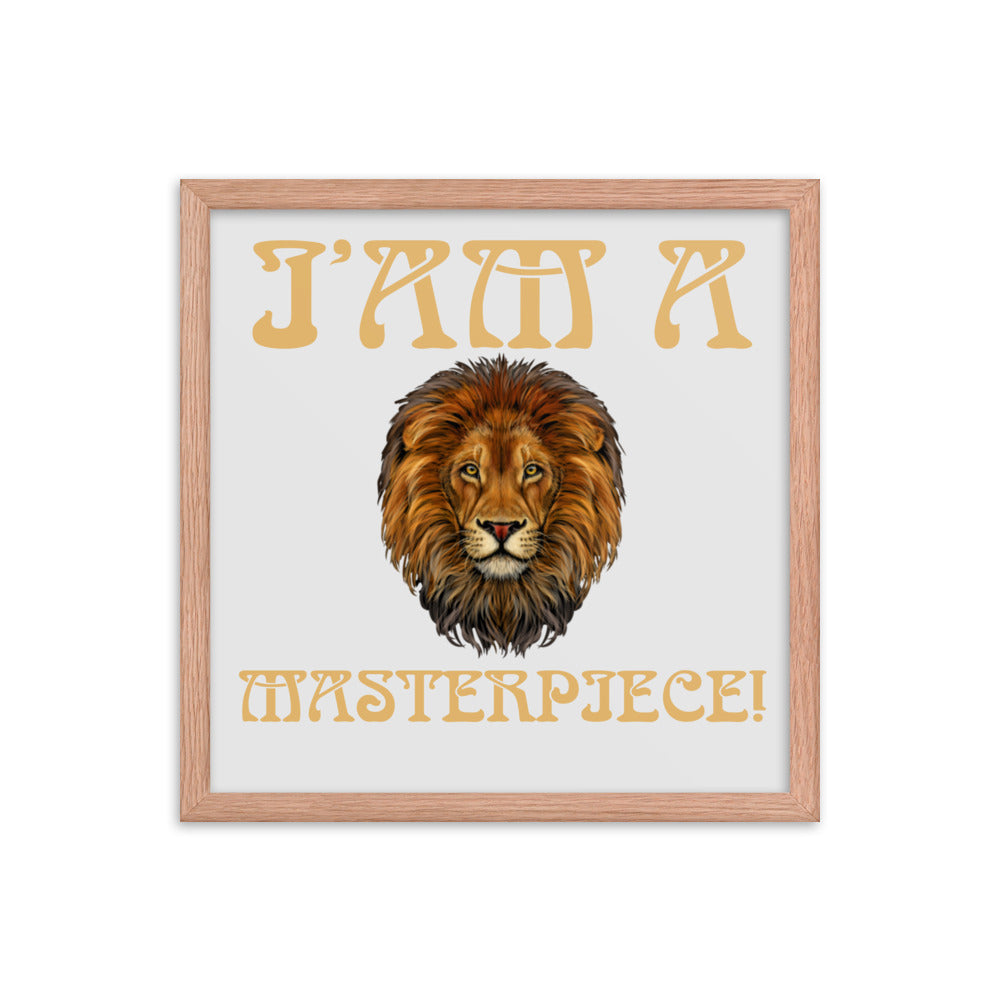 “I’AM A MASTERPIECE!"Framed Poster W/Fawn Font
