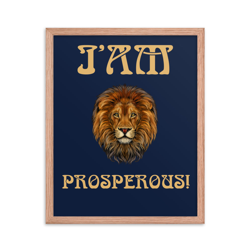 “I’AM PROSPEROUS!"Navy Framed Poster W/Fawn Font