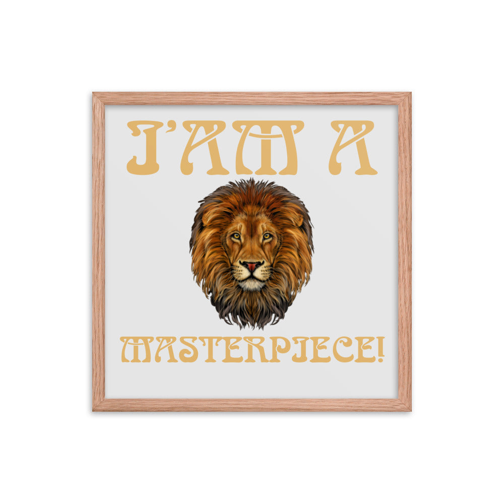 “I’AM A MASTERPIECE!"Framed Poster W/Fawn Font