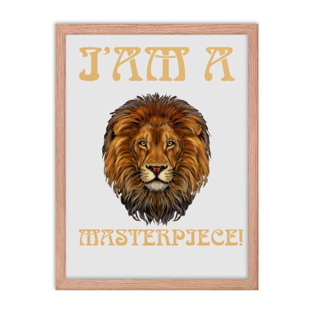 “I’AM A MASTERPIECE!"Framed Poster W/Fawn Font