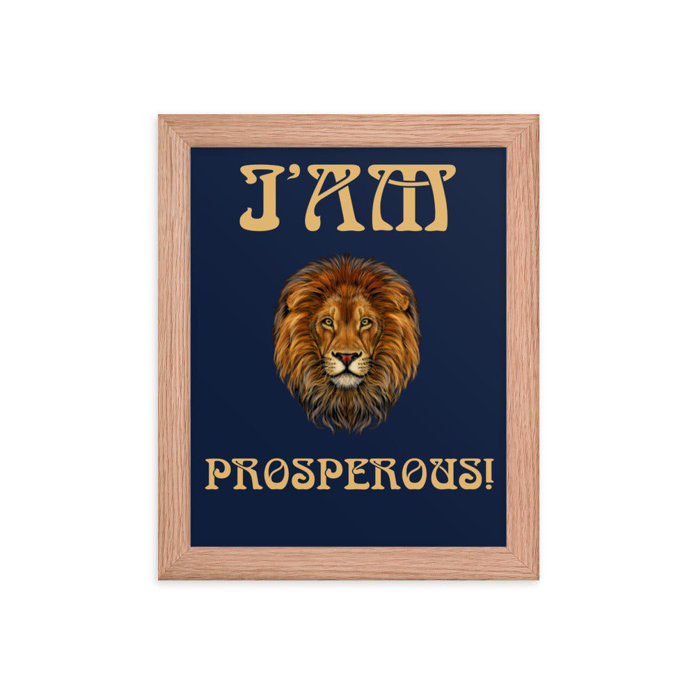 “I’AM PROSPEROUS!"Navy Framed Poster W/Fawn Font